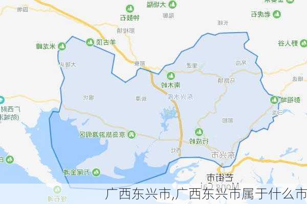 广西东兴市,广西东兴市属于什么市